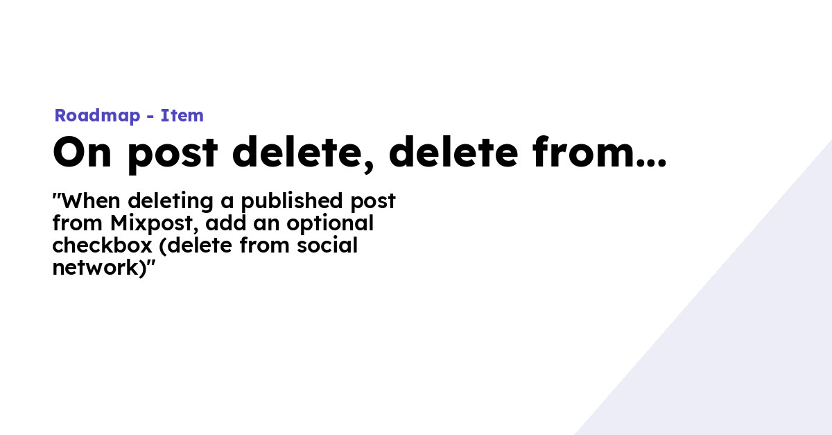 On post delete, delete from social network as an option Mixpost Roadmap